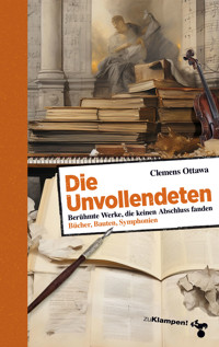 Die Unvollendeten - Clemens Ottawa - ebook