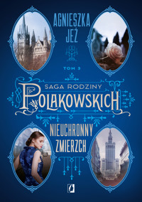 Nieuchronny zmierzch. Saga rodziny Polakowskich. Tom 3 - Agnieszka Jeż - ebook + audiobook
