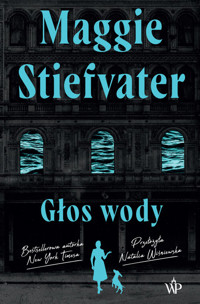 Głos wody - Maggie Stiefvater - ebook + audiobook + książka
