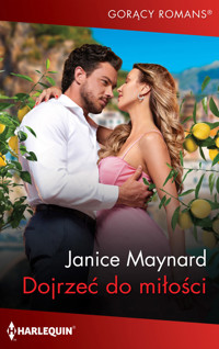 Dojrzeć do miłości - Janice Maynard - ebook