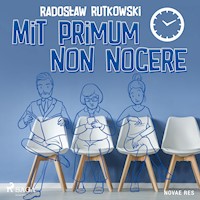 Mit primum non nocere - Radosław Rutkowski - audiobook + książka