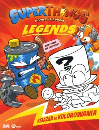 SuperThings Rivals of Kaboom. Legends. Książka do kolorowania - zbiorowa praca - książka