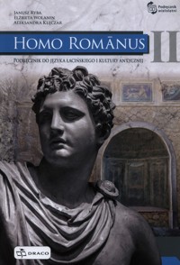 Homo Romanus 2 Podręcznik do języka łacińskiego i kultury antycznej - Klęczar Aleksandra, Wolanin Elżbieta, Ryba Janusz - książka