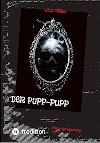 Der Pupp-Pupp: Roman - Willi Bieske - ebook