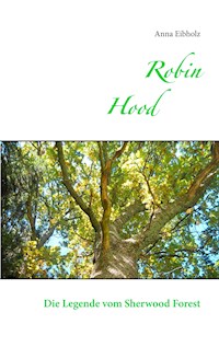 Robin Hood - Anna Eibholz - ebook