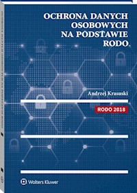 Ochrona danych osobowych na podstawie RODO - Andrzej Krasuski - książka