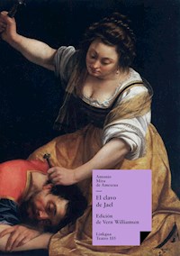 El clavo de Jael - Antonio Mira de Amescua - ebook