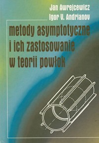Metody asymptotyczne - Awrejcewicz Jan, Andrianov Igor V. - książka