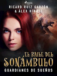 El baile del sonámbulo - Ricard Ruiz Garzón - ebook