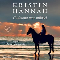 Cudowna moc miłości - Kristin Hannah - ebook + audiobook + książka