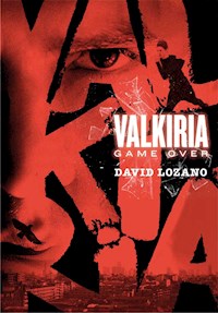 Valkiria: Game Over - David Lozano Garbala - ebook