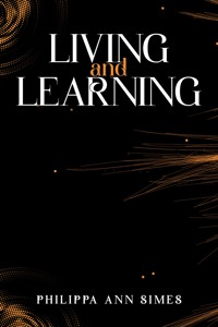 Living and Learning - Philippa Ann Simes - ebook