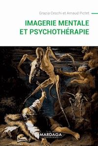 Imagerie mentale et psychothérapie - Grazia Ceschi - ebook
