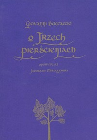 O trzech pierścieniach - Boccaccio Giovanni - książka