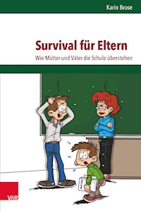 Survival für Eltern - Karin Brose - ebook