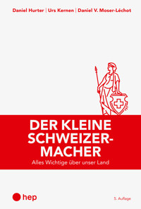 Der kleine Schweizermacher (E-Book) - Daniel Hurter - ebook
