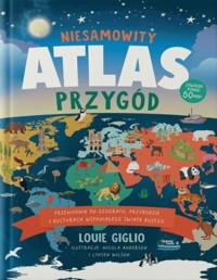 Niesamowity atlas przygód - Louie Giglio - książka
