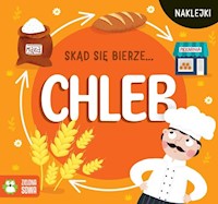 Skąd się bierze chleb -  - książka