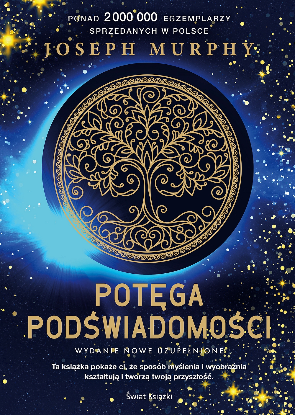 Potęga podświadomości (edycja kolekcjonerska) - Murphy Joseph - książka