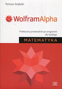 Matematyka WolframAlpha - Grębski Tomasz - książka