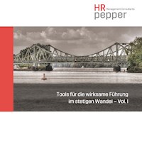 Tools für die wirksame Führung im stetigen Wandel  - Vol. 1 -  - ebook