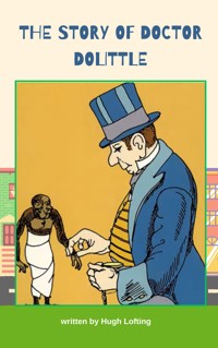 The Story of Doctor Dolittle - Hugh Lofting - ebook