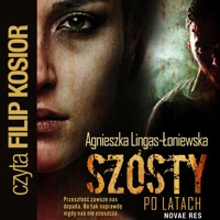Szósty. Po latach - Agnieszka Lingas-Łoniewska - ebook + audiobook