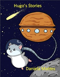 Hugo's Stories - Daniela Mattes - ebook