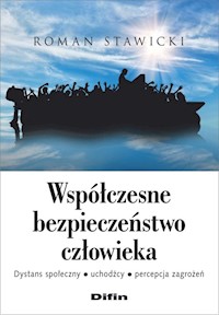 Współczesne bezpieczeństwo człowieka - Stawicki Roman - książka