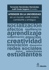 Aprender en la Universidad en un mundo volátil, incierto, cambiante y ambiguo - Fernando Hernández Hernández - ebook