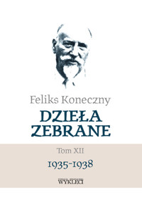 Feliks Koneczny Dzieła zebrane Tom XII - Feliks Koneczny - książka