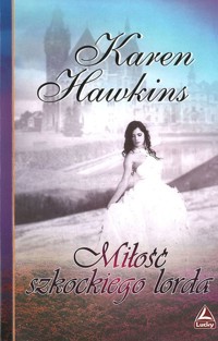 Miłość szkockiego lorda - Karen Hawkins - ebook