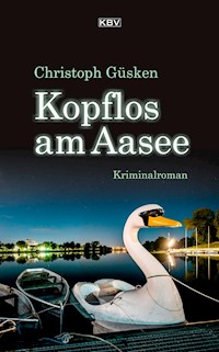Kopflos am Aasee - Christoph Güsken - ebook