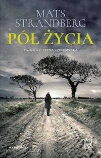 Pół życia - Mats Strandberg - książka