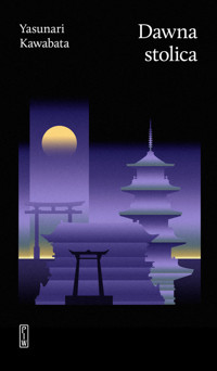 Dawna stolica - Kawabata Yasunari - ebook + książka