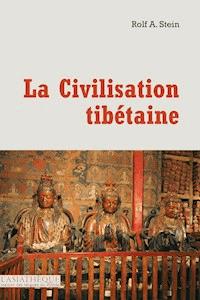 La civilisation tibétaine - Rolf A. Stein - ebook