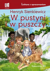 W pustyni i w puszczy Lektura z opracowaniem - Sienkiewicz Henryk - książka