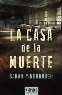 La Casa de la Muerte - Sarah Pinborough - ebook