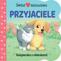 Świat maluszka. Przyjaciele. Książeczka z okienkami - Ginger Swift, Giorgia Broseghini (ilustr.) - książka
