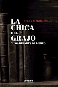 La chica del grajo y los duendes de Bierzo - Allan G. Morales - ebook