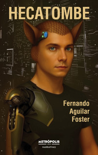 Hecatombe - Fernando Aguilar Foster - ebook