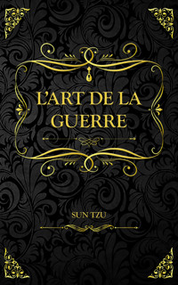 L'Art de la guerre - Tzu Sun - ebook