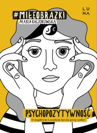 Psychopozytywność - Maria Kaczorowska - książka