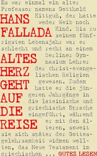 Altes Herz geht auf die Reise - Hans Fallada - ebook