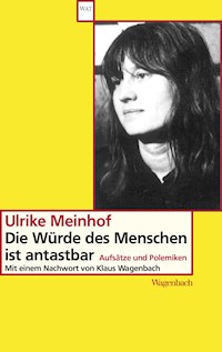 Die Würde des Menschen ist antastbar - Ulrike Meinhof - ebook