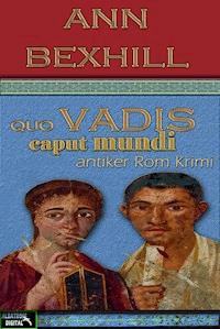 Quo Vadis Caput Mundi - Ann Bexhill - ebook