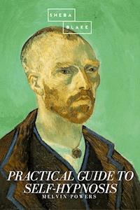 Practical Guide to Self-Hypnosis - Melvin Powers - ebook