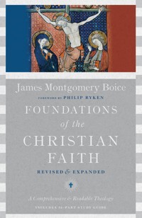 Foundations of the Christian Faith - James Montgomery Boice - ebook