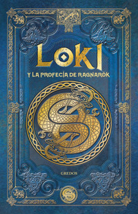 LOKI y la profecía de RAGNARÖK - Aranzazu Serrano Lorenzo - ebook