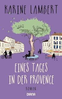 Eines Tages in der Provence - Karine Lambert - ebook